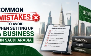 5 Mistakes to Avoid When Starting a Business in Saudi Arabia